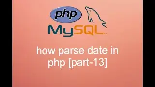 parse date in php [part-13]
