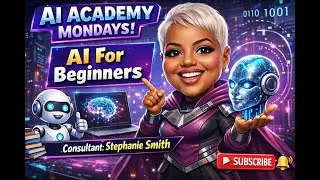 AI Academy Mondays/ ChatGPT Made Easy | Beginner AI Training
