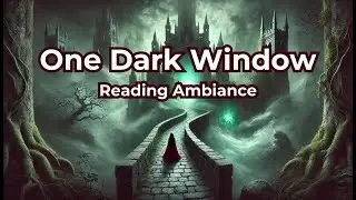 One Dark Window Ambiance | The Shepherd King Series