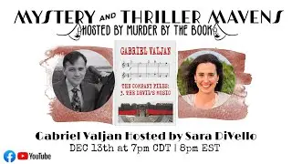 Macavity Award Winner Gabriel Valjan Presents, 