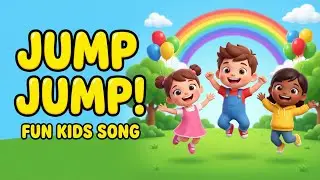 Jump Jump Every Day | Fun English Kids Song | Nursery Rhyme Cartoon