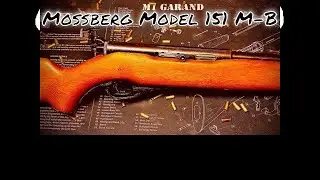 Моссберг Модель 151 М-Б