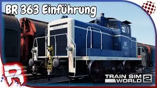 🚂BR 363 Einführung🚂 Train Sim World 2 [TSW2] #340 Tharandter Rampe