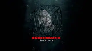 Damian Mike - Underwater [Extended Mix]