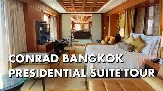 ANOTHER AMAZING PRESIDENTIAL SUITE TOUR - Conrad Bangkok