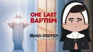 One last baptism, Shoot from the hip - Animated