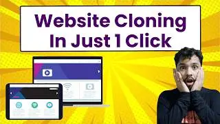 Clone Any Website in 1 Click : Here's the Magic Trick You Need!