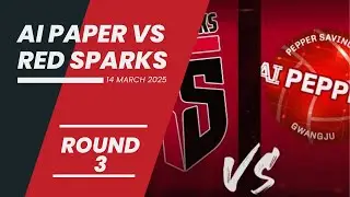 Red sparks vs AI peppers set 3 ( siaran ulang 14 maret 2025 )