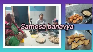 Samosa banavya✨🔥
