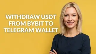 WITHDRAW USDT FROM BYBIT TO TELEGRAM WALLET - Julia'sTutorials