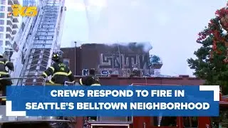 Crews respond to fire on 2nd Ave in Seattle&rsquo;s Belltown neighborhood