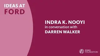 EVENT: Indra Nooyi and Darren Walker on &ldquo;My Life in Full&rdquo;