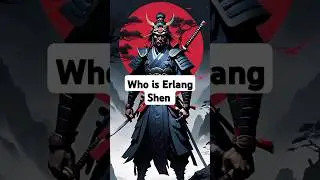 Who Is Erlang Shen ? - #chinese #chinesemythology #whois #ancientmyths #facts #mythology #wukong