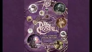 The Dark Crystal: The Ultimate Visual
