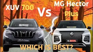MG Hector Plus Facelift Vs XUV700- Most Detailed Comparison| XUV700 Vs MG Hector Facelift