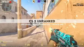 CS2 UNRANKED LIVE (FULL STREAM) #3  🔥 | Headshots Raw &bull; Nepali Comms&nbsp;&bull;&nbsp;No&nbsp;Filter