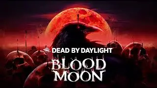 Dead by Daylight Menu music (Blood Moon Event)