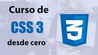 🔴Curso completo de CSS 3 - De cero a Maste