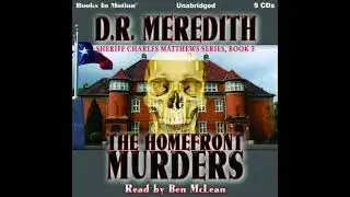 Homefront Murders: Sheriff Charles Matthews Series, Book 5 - D.R. Meredith