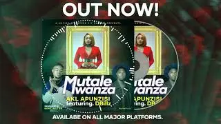 Akl Apunzisi Ft Dbillz _Mutale Mwanza _Prod By Beatfilter (Official Audio)
