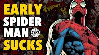 Spider-Man's Frist 25 Issues Were TRASH... I love them