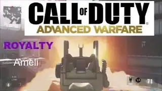 Call Of Duty Advanced Warfare Gameplay: Royalty Ameli is Beast!!!!