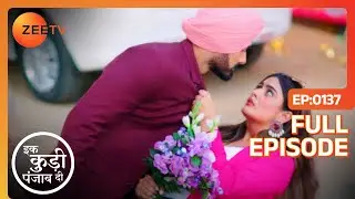 Jeet की मुलाकात Heer की हमशक्ल से हुई - Ikk Kudi Punjab Di - Latest Full Ep 137 - Zee Tv