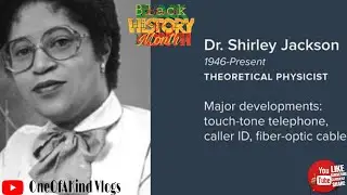 Dr. Shirley Ann Jackson (Black History Month)