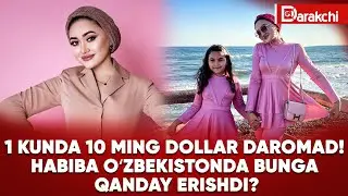 1 KUNDA 10 MING DOLLAR DAROMAD! FASHION TADBIRKOR HABIBA OʻZBEKISTONDA BUNGA QANDAY ERISHDI?