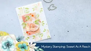 Sweet As A Peach Mystery Stamping