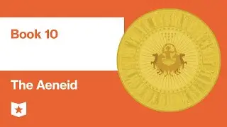 The Aeneid by Virgil | Book 10