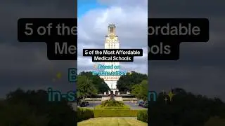 5 Affordable #MedicalSchools