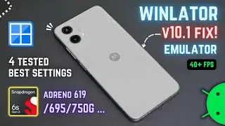 WINLATOR Emulator Hotfix on Snapdragon 6s Gen 3/695, Adreno 619 - Best Settings!
