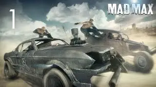 Mad Max Walkthrough (No Commentary) - Part 1