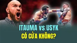 Tin Quyền anh mới nhất: Usyk vs Moses Itauma, KHỔNG LỒ Tyson Fury CHỈ R&Otilde; Kẻ Thắng?