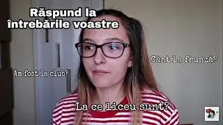 La ce liceu sunt? //Q&A