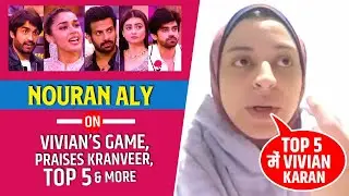 Bigg Boss 18: Nouran Aly On Vivian Dsena Being Cornered, KaranVeer Mehra, TOP 5 & More