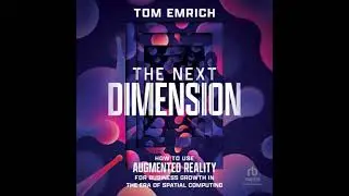 Next Dimension: How to Use Augmented Reality For Business Growth In The Era of Spatial Computing