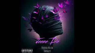 JEENE DE - PHOENIX MUZIK ft @iinfinitymusic          (Prod by C.S.O.M beats)