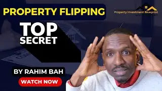 How to sell properties and make &pound;20,000: Rahim Bah's Ultimate Guide to Success