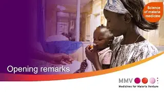 Science of malaria medicine symposium: opening remarks