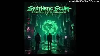 Synthetic Scum-15 New Mask (Metal Remix)