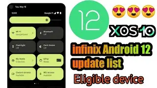 infinix Android 12 update list| infinix XOS 10 update|infinix Android 12 update eligible device list