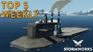 5 лучших творений мастерской Stormworks Weekly &mdash; Эпизод 103