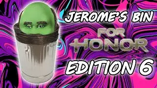 [Jerome's Bin] For Honor Edition 6
