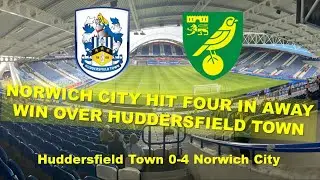 HUDDERSFIELD TOWN 0-4 NORWICH CITY | VLOG | EFL CHAMPIONSHIP 26/08/23