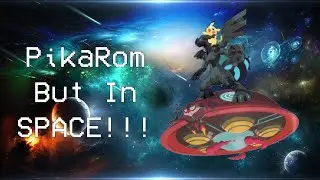 PikaRom but in SPACE!!!