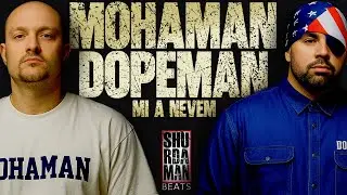 MOHAMAN & DOPEMAN - MI A NEVEM (SHURDAMANBEATS) REMIX 2025