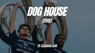 Dog House- Drake | Jackson State University