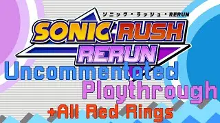 Повтор Sonic Rush — прохождение S-ранга + все красные кольца